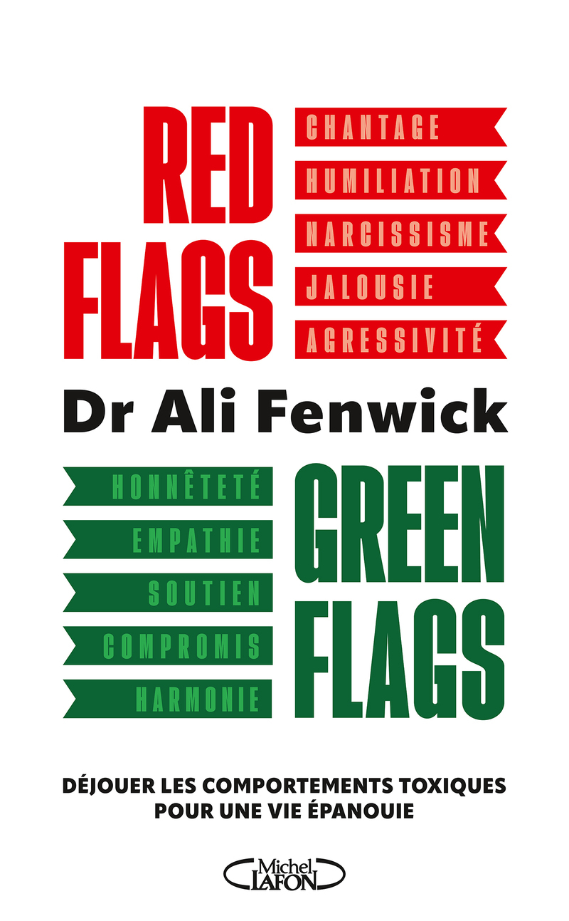 Red flags, Green flags - Ali Fenwick - MICHEL LAFON