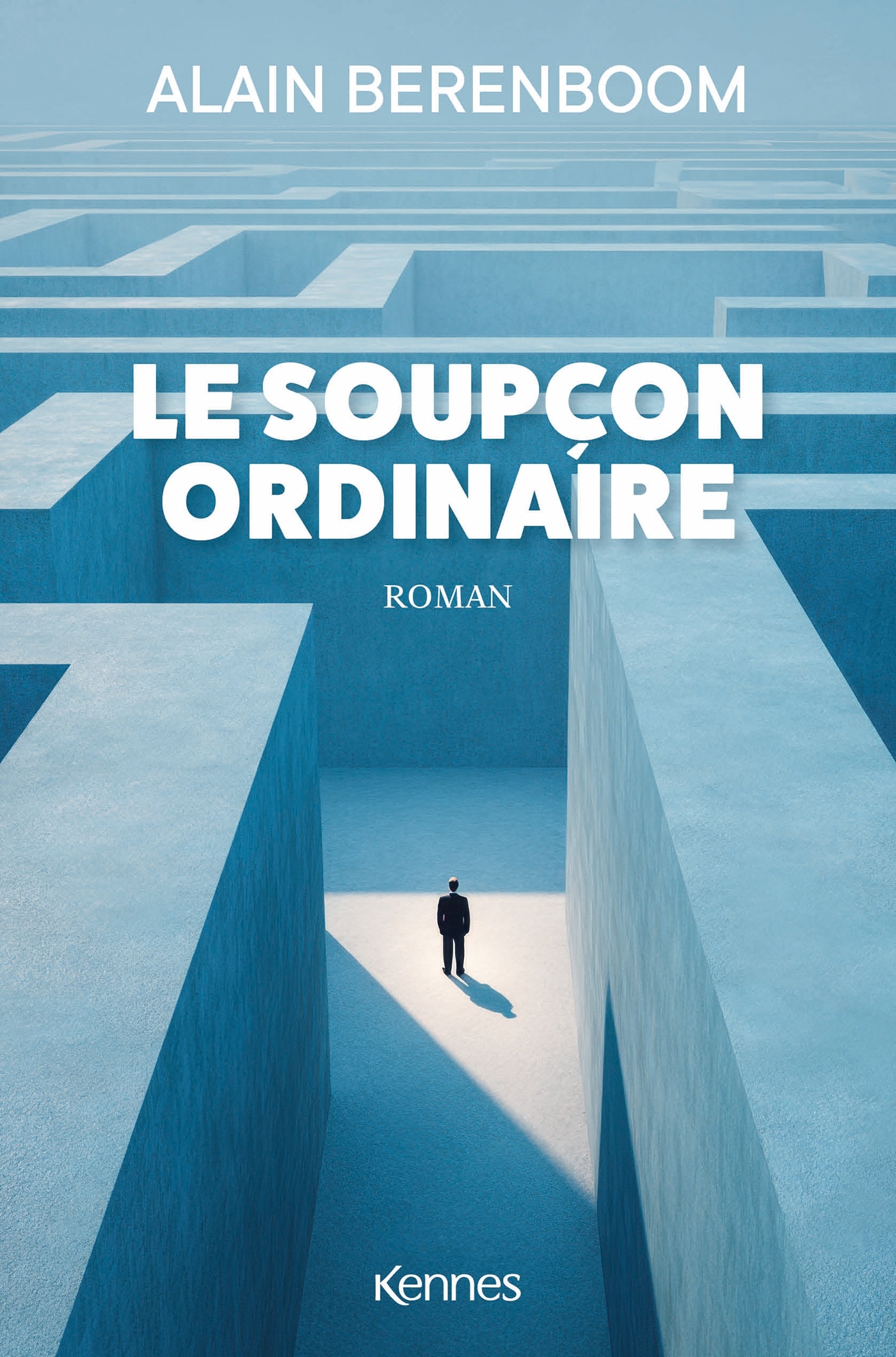 Le Soupçon ordinaire - Alain BERENBOOM - KENNES LES 3 AS