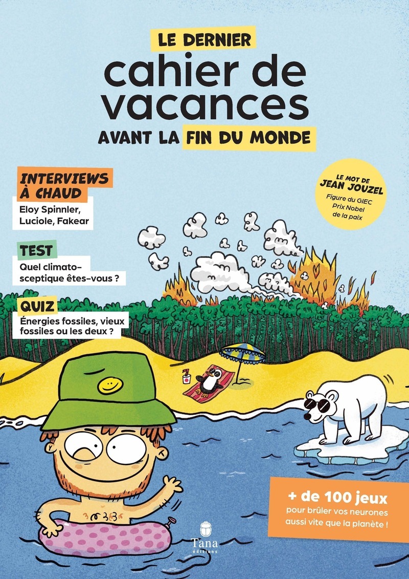Le Dernier Cahier de vacances avant la fin du monde - Valentin Lemaire, Yanis Chaigneau - TANA