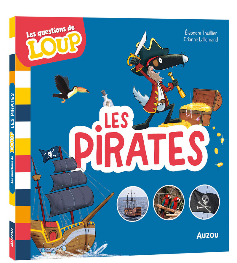 Les questions de loup - les pirates - Michael EMMERSON, Orianne LALLEMAND - AUZOU