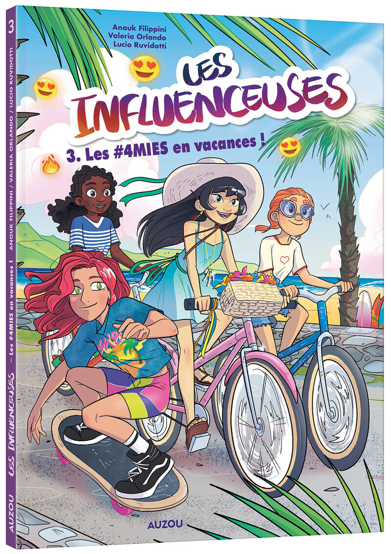 Influenceuses - Tome 3 Les 4mies en vacances - Anouk FILIPPINI, Lucio Ruvidotti - AUZOU