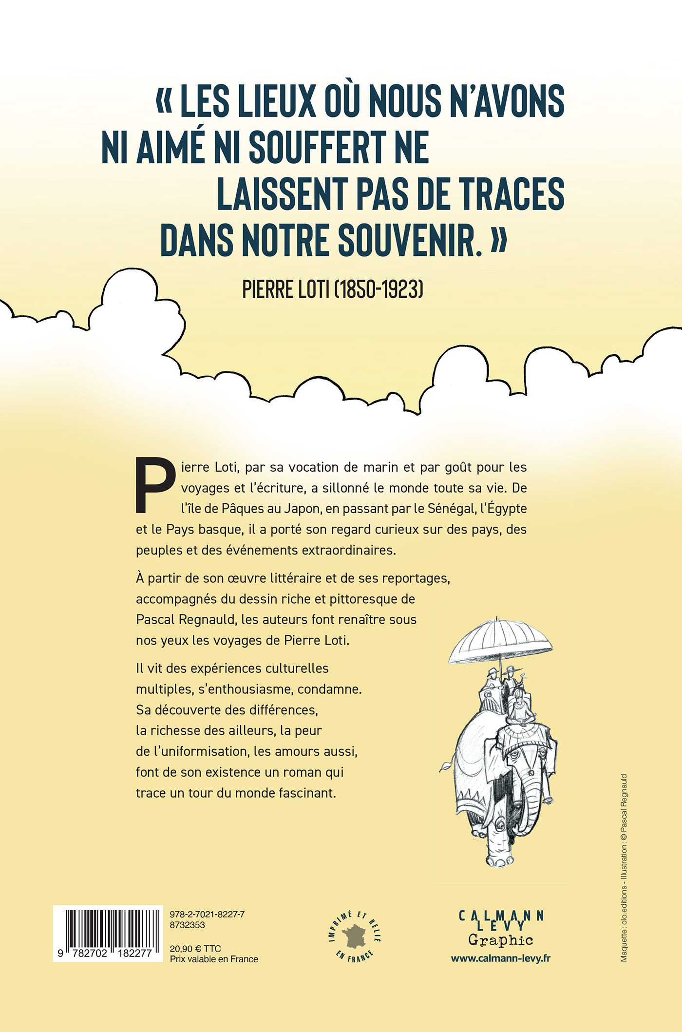 Pierre Loti, une vie de voyageur - Didier Quella-Guyot, ALAIN QUELLA-VILLEGER - CALMANN-LEVY