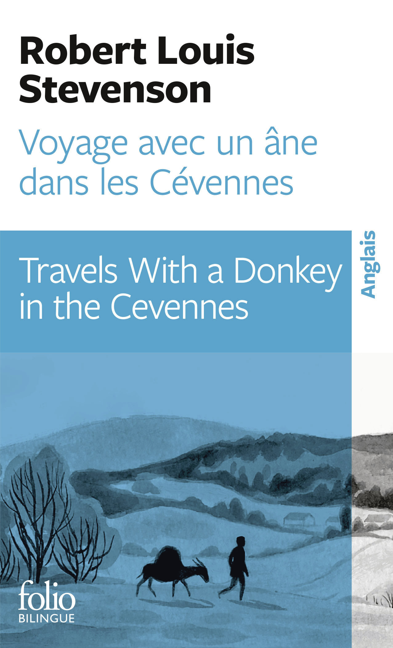 Voyage avec un âne dans les Cévennes / Travels with a Donkey in the Cévennes - Robert Louis Stevenson - FOLIO