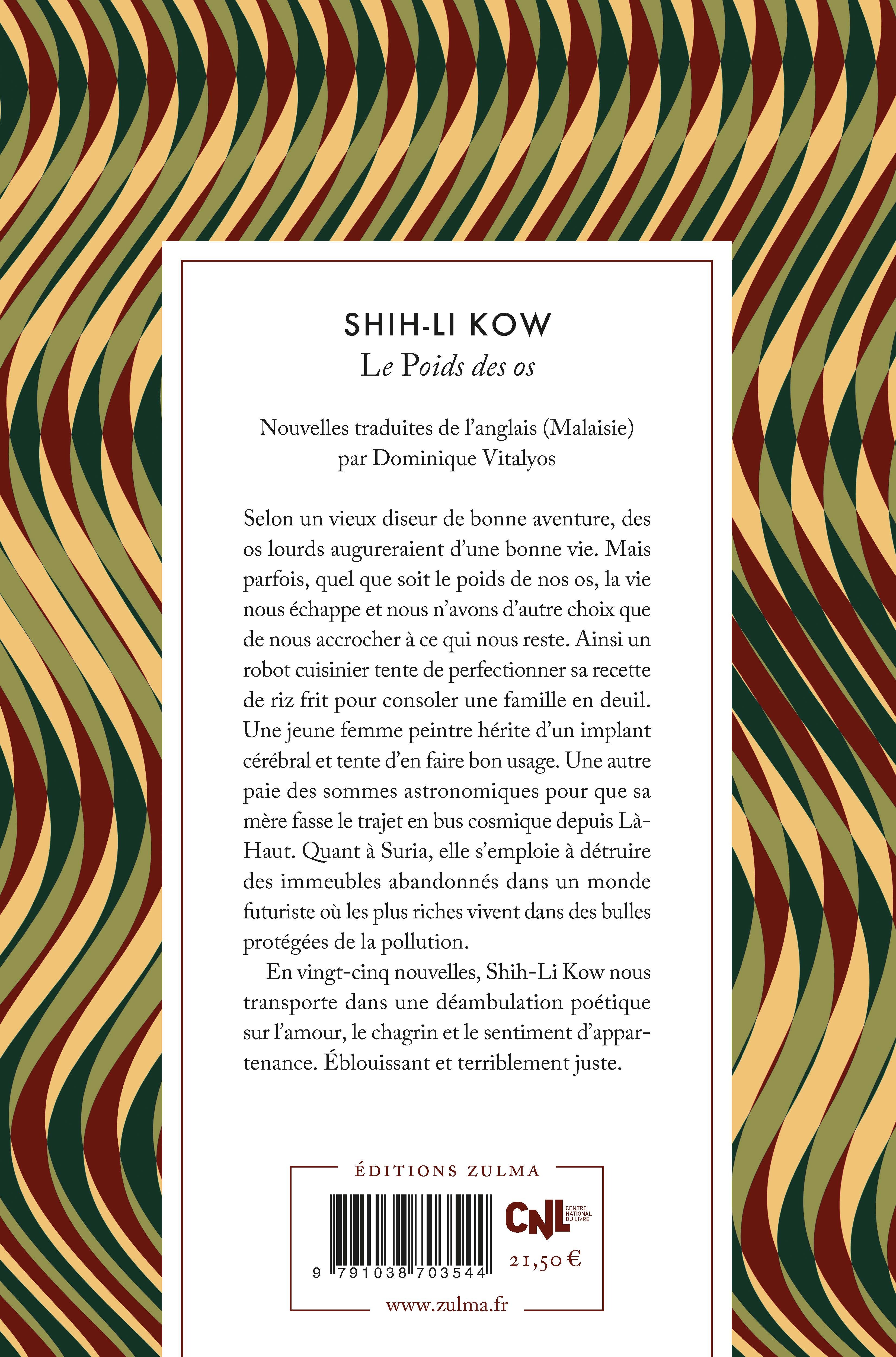Le poids des os - Shih-Li Kow - ZULMA