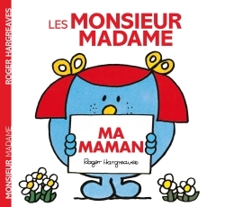 Monsieur Madame - Ma maman - Roger Hargreaves - HACHETTE JEUN.