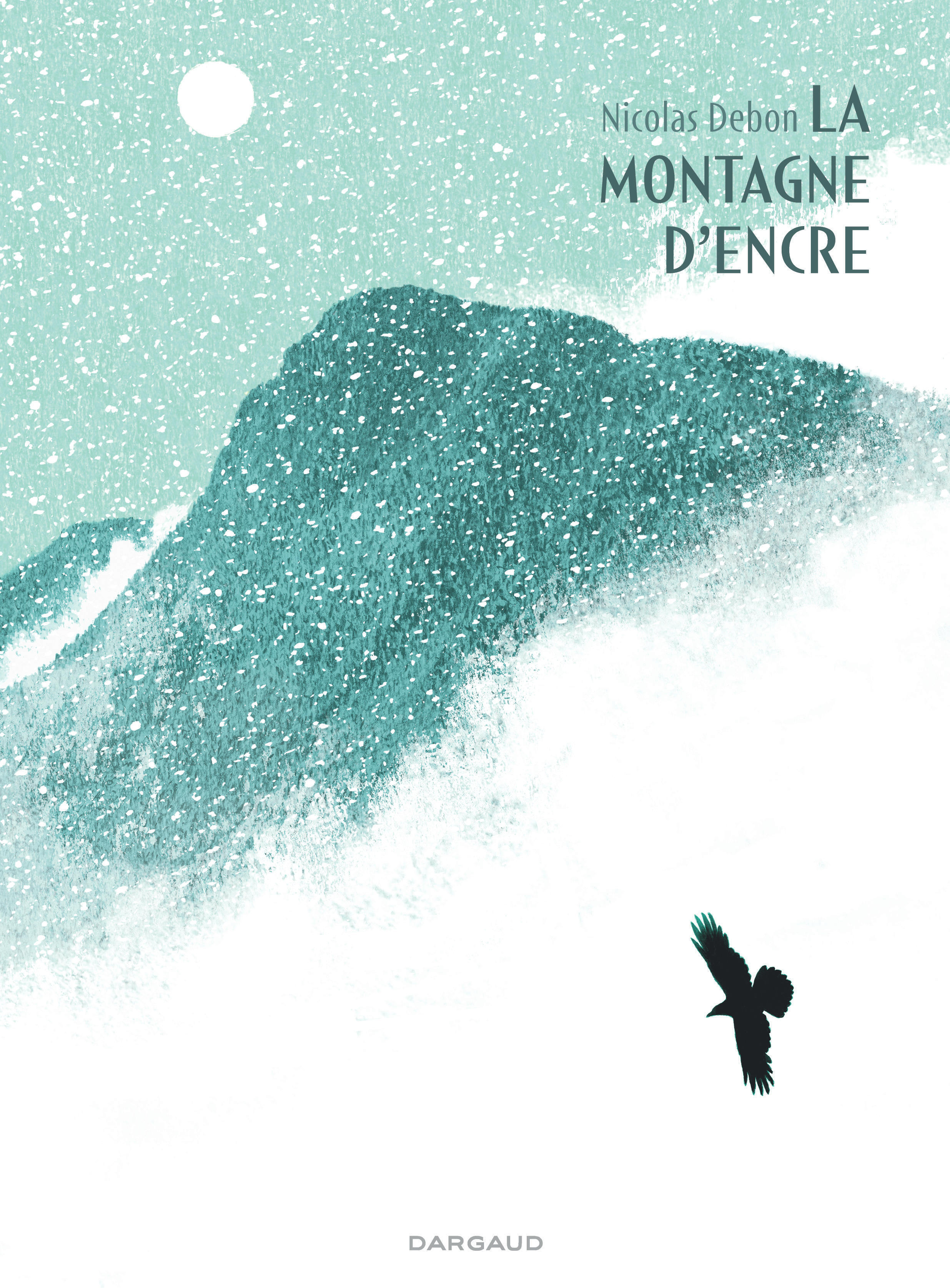 La Montagne d'encre - La Montagne d'encre -  Debon Nicolas, Nicolas DEBON - DARGAUD
