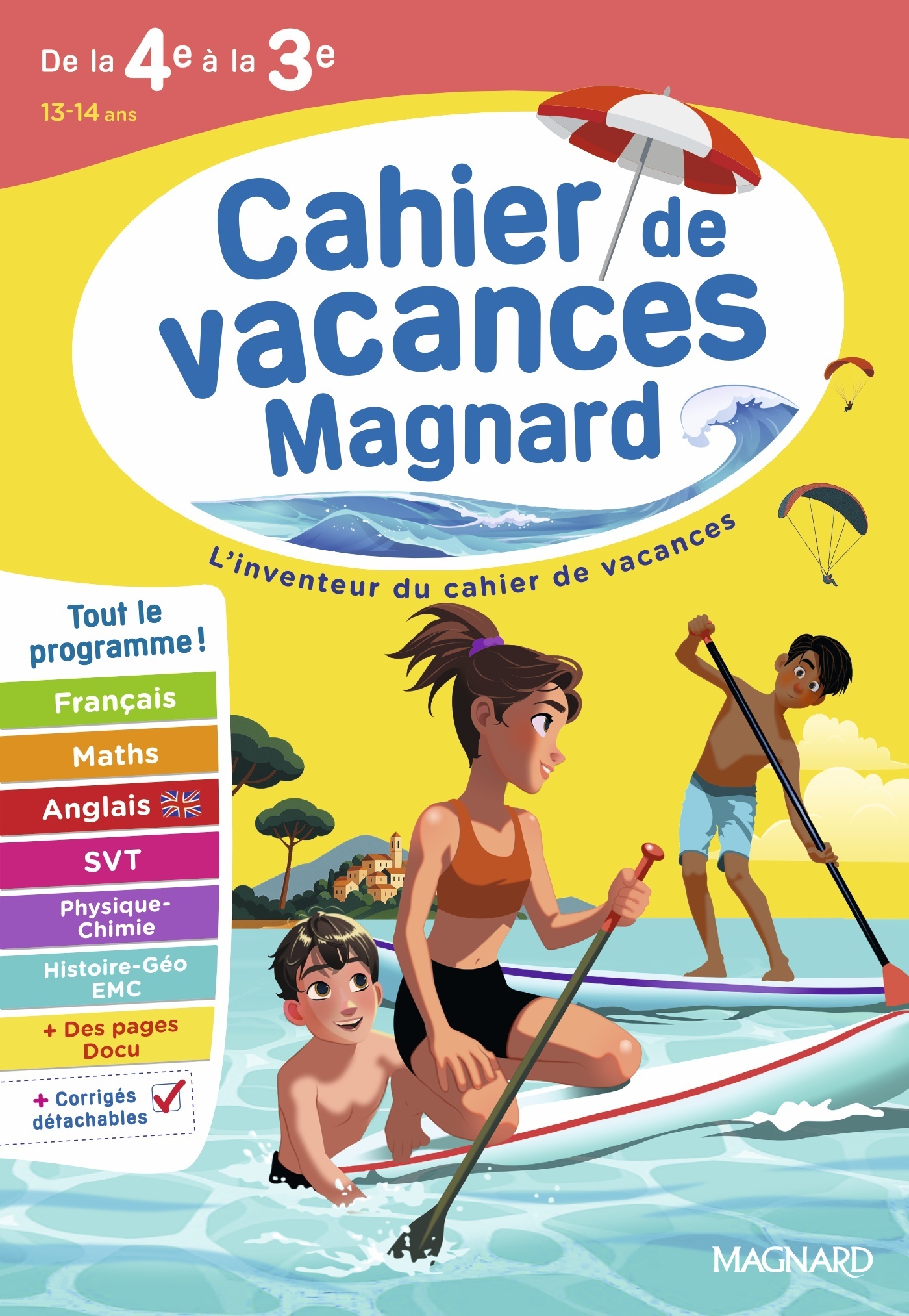 Cahier de vacances 2026, de la 4e vers la 3e - Patrick Rasset, Jean-Dominique Picchiottino, Nadine Daboval, Cécile Pellissier, Catherine Mazaud-Aujard, Isabelle Eisenstein - MAGNARD