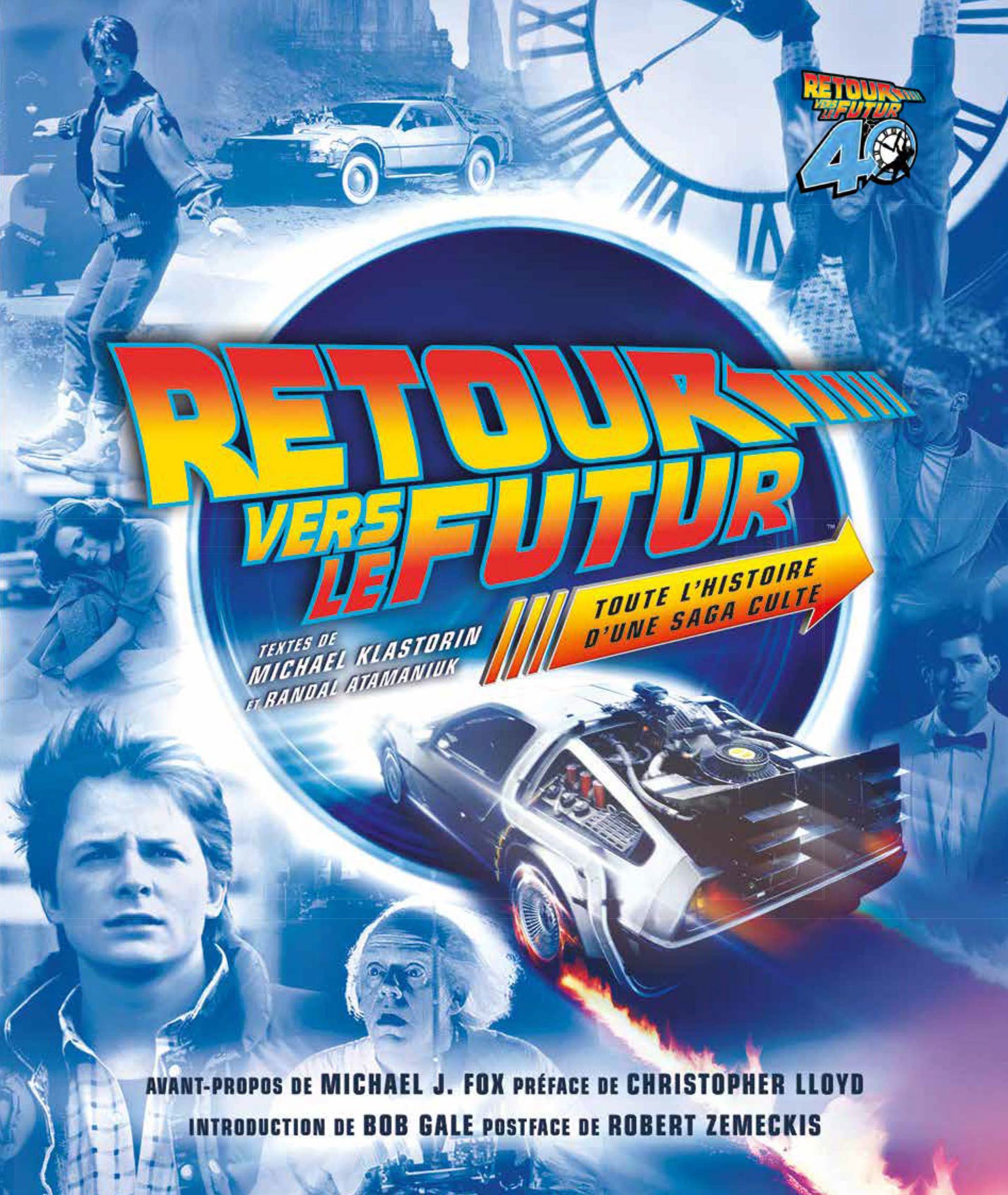 Retour vers le futur : Toute l'histoire d'une saga culte -  Klastorin Michael,  Atamaniuk Randal, Randal Atamaniuk, Michael Klastorin - HUGINN MUNINN