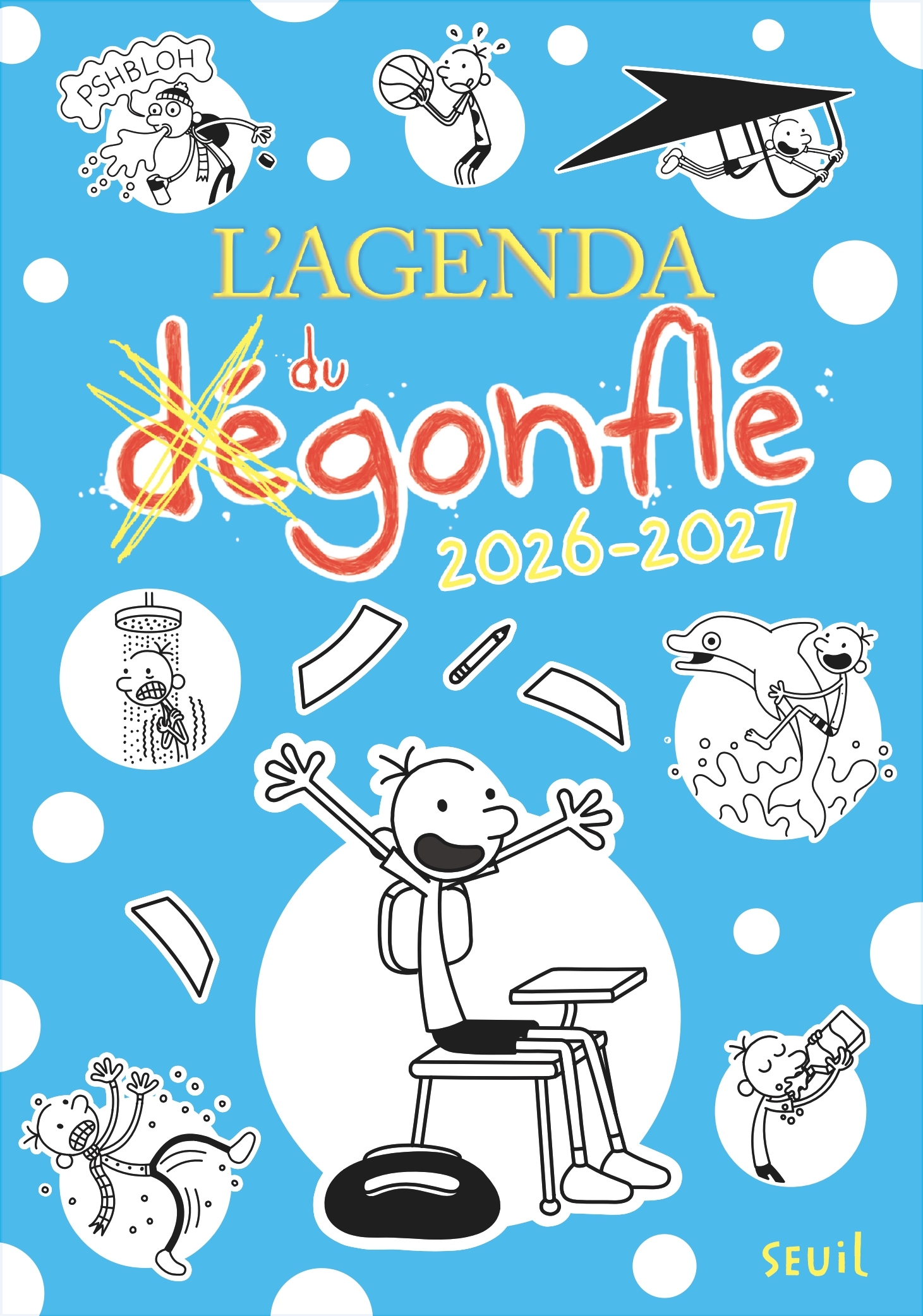 L'Agenda du Dégonflé 2026-2027 - Jeff Kinney - SEUIL JEUNESSE