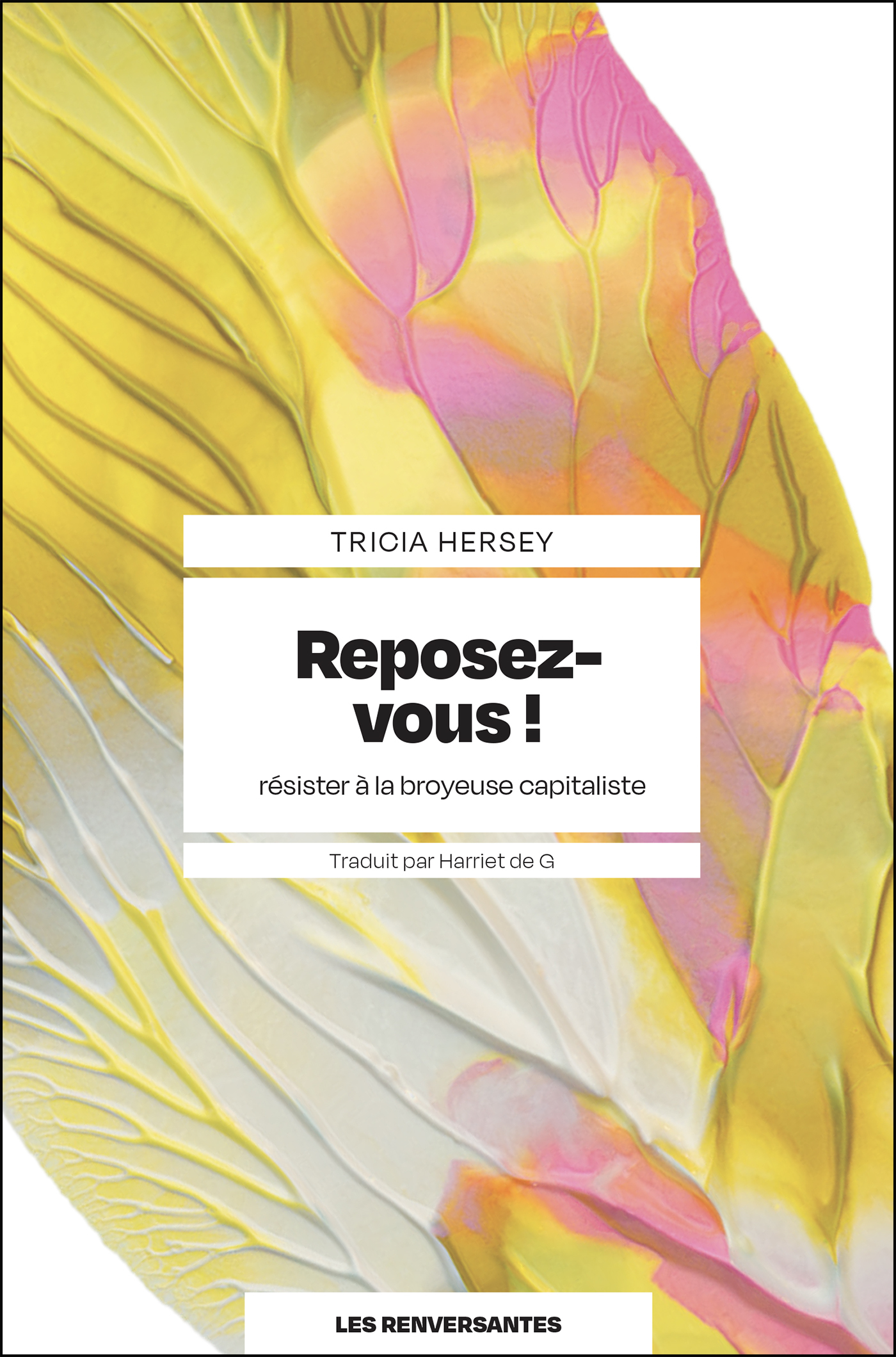Reposez-vous ! - Tricia Hersey - RENVERSANTES