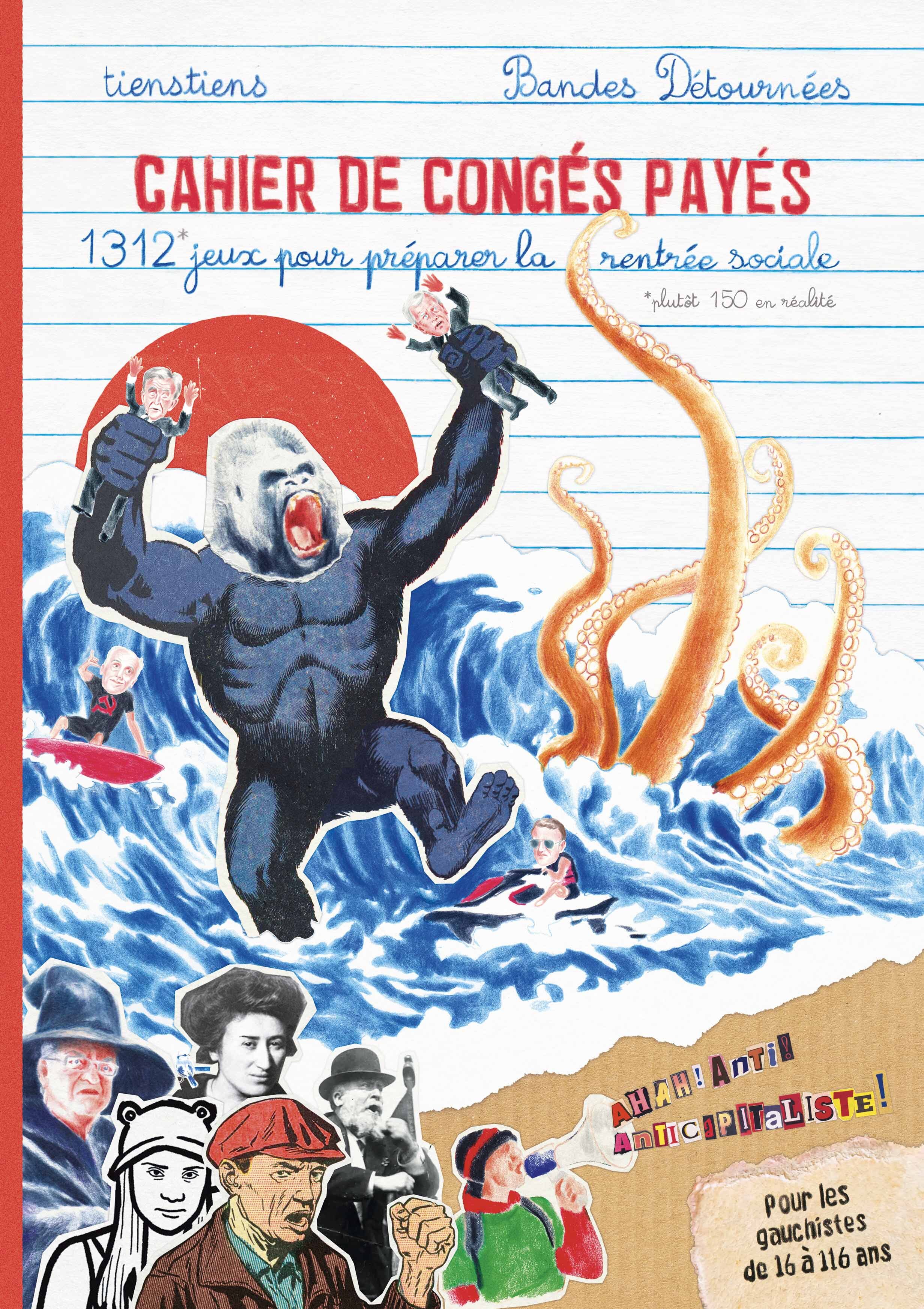 Cahier de congés payés -  tienstiens, Emile Bertier, Yann Girard,  Bandes Détournées - BANDES DETOURNE