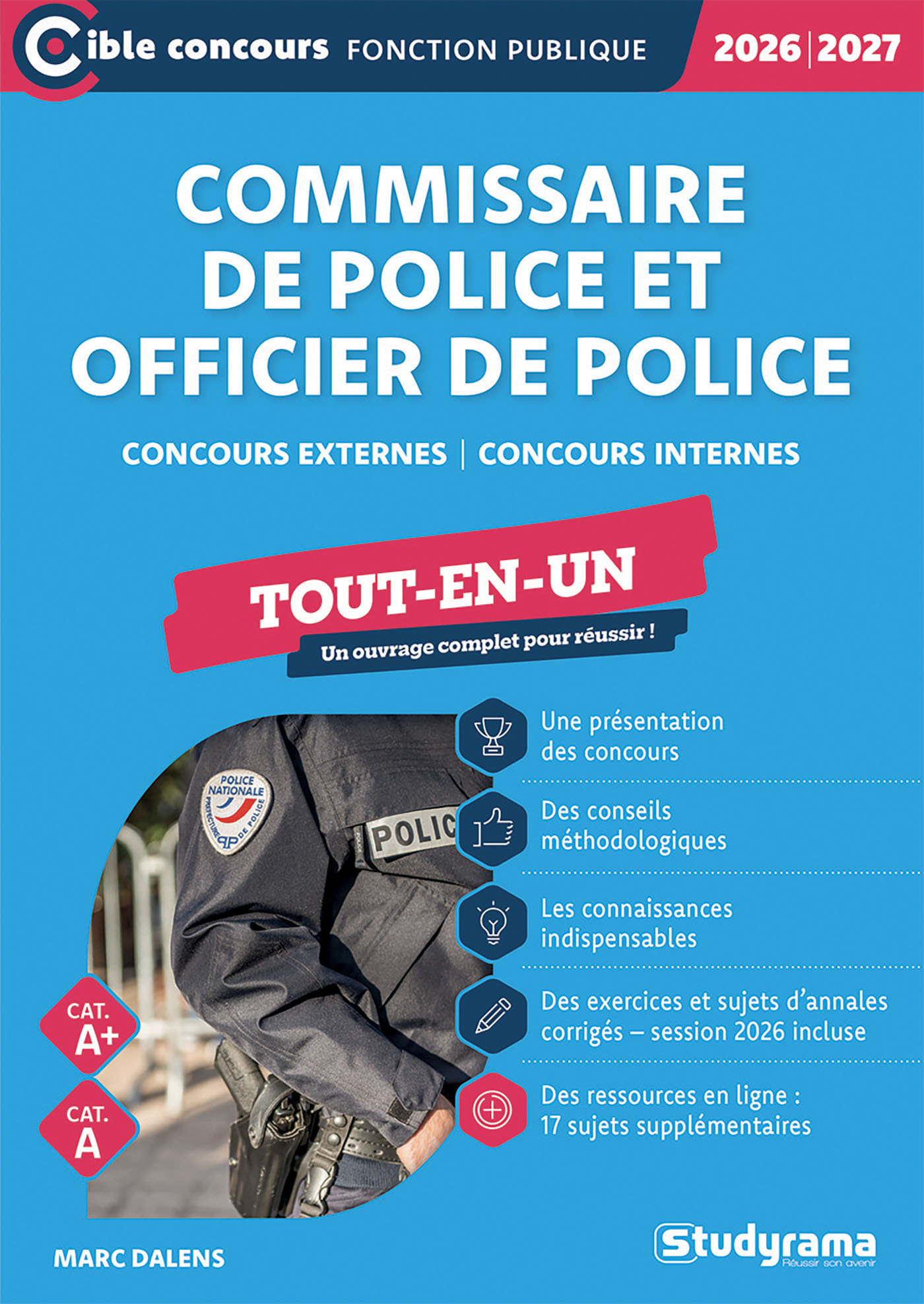 Commissaire de police et officier de police – Tout-en-un (Catégorie A – Concours 2026-2027) - Marc Dalens - STUDYRAMA