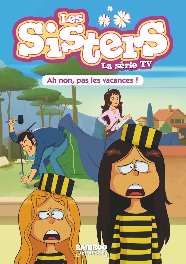 Les Sisters - La Série TV - Poche - tome 02 - Christophe Cazenove - BAMBOO
