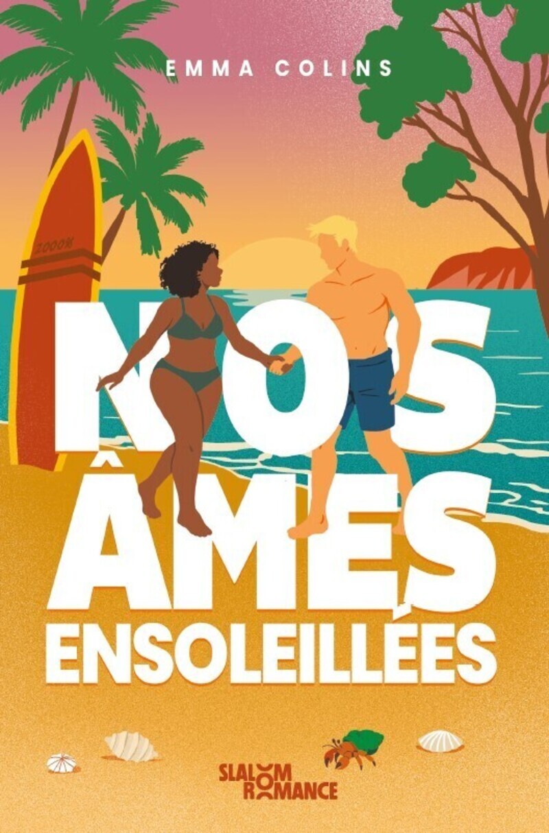 Nos Âmes ensoleillées - Emma Colins - SLALOM