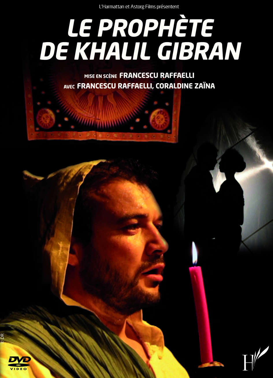 LE PROPHETE DE KHALIL GIBRAN -  Francescu Raffaelli - L'HARMATTAN
