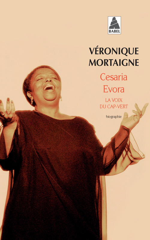 Cesaria Evora - Véronique Mortaigne - ACTES SUD