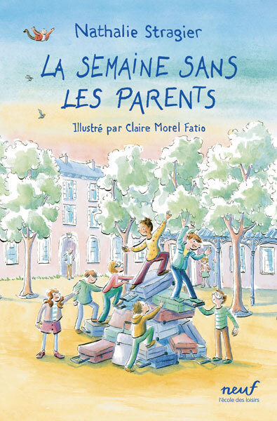 La semaine sans les parents -  Stragier Nathalie, Nathalie Stragier - EDL