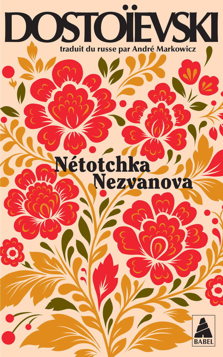 Nétotchka Nezvanova - Fédor Dostoïevski - ACTES SUD