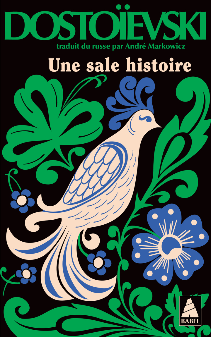 Une sale histoire - Fédor Dostoïevski - ACTES SUD