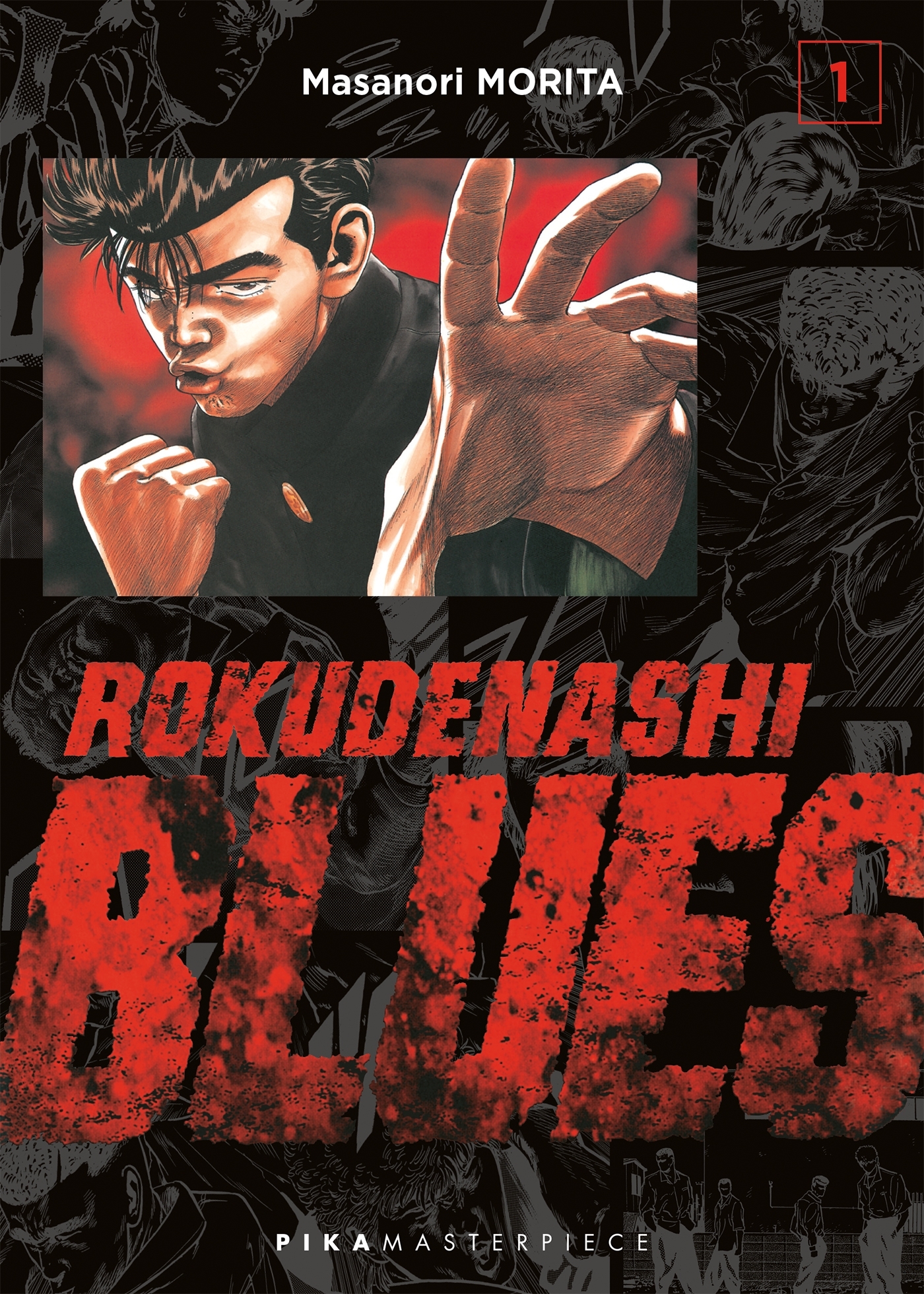 Rokudenashi Blues T01 - MORITA MASNORI - PIKA