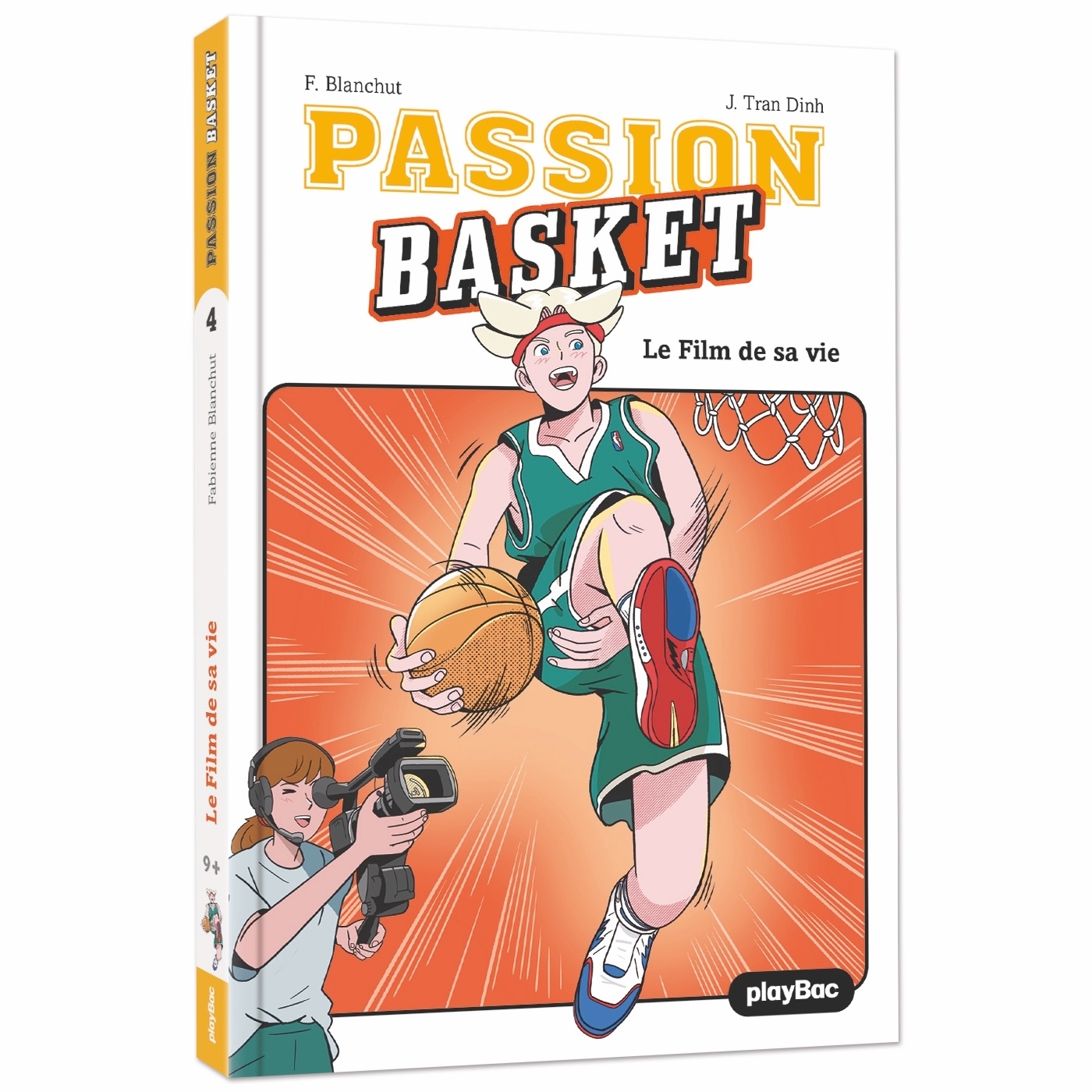 Passion Basket - Le film de sa vie - Tome 4 - Fabienne Blanchut - PLAY BAC