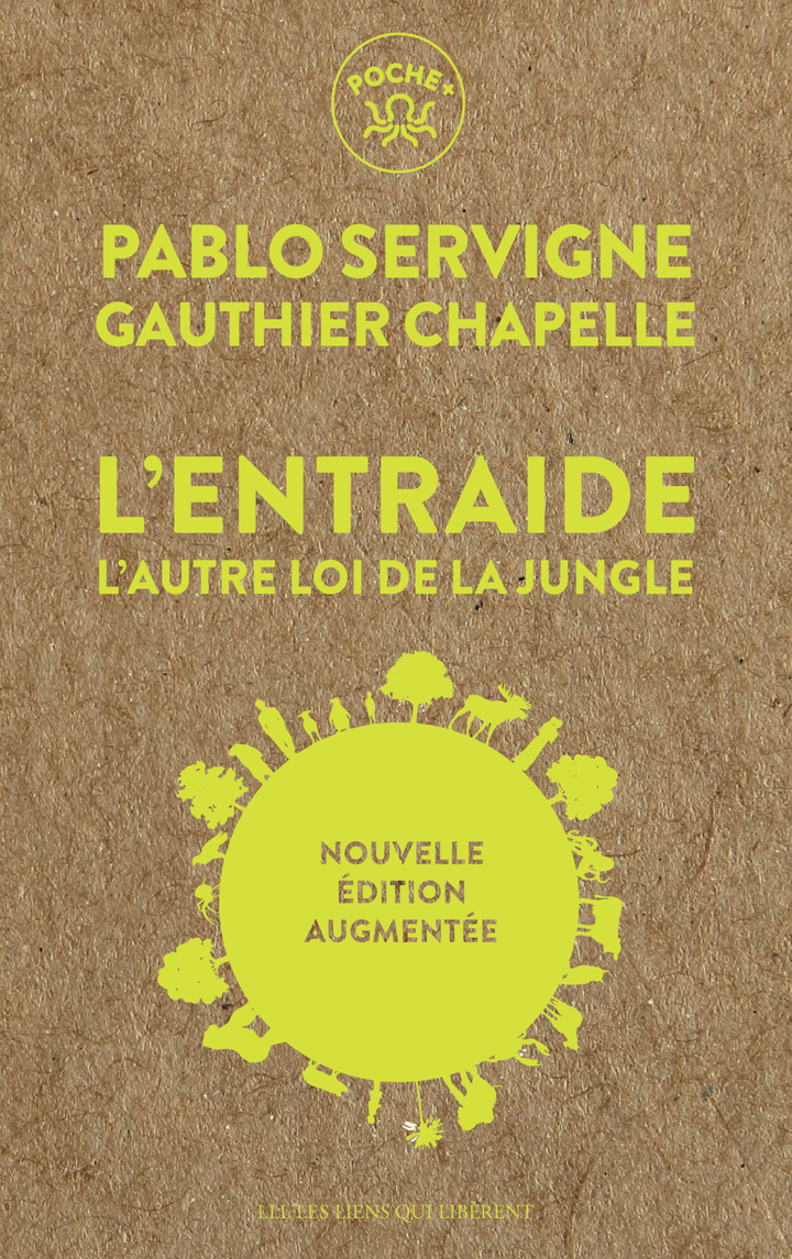 L'entraide - Gauthier Chapelle, Pablo Servigne - LIENS LIBERENT