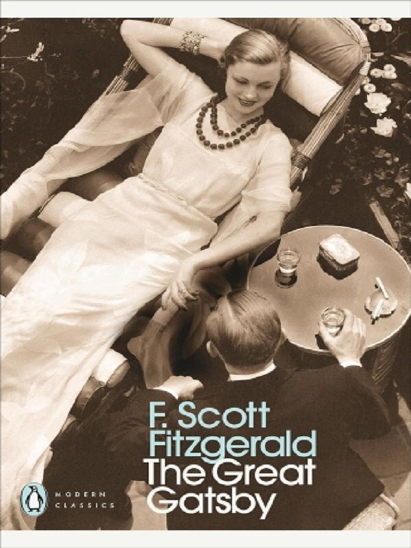 The Great Gatsby -  Fitzgerald, F Scott,  Fitzgerald, F.Scott, Francis Scott Fitzgerald, F. Scott Fitzgerald, William Blažek, Tony Tanner, F. Scott Fitzgerald - PENGUIN