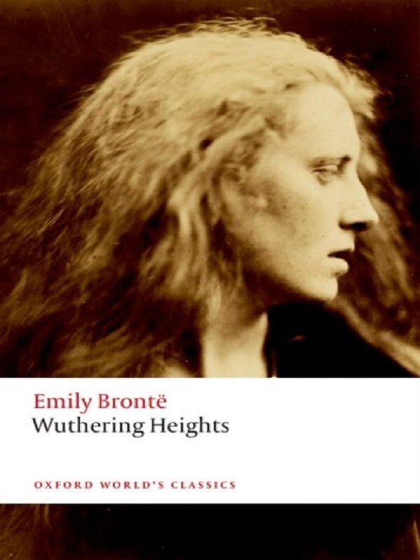 Wuthering Heights -  BrontE, Emily, Emily Brontë, John Bugg - OXUNI