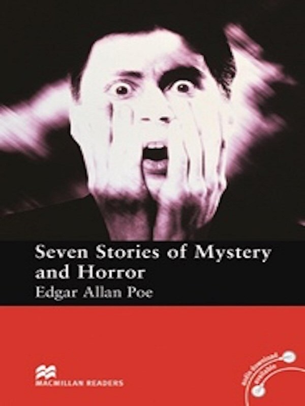 Macmillan Readers Seven Stories of Mystery and Horror Elementary Without CD - Edgar Allan Poe, Stephen Colbourn - MACMILLAN READ