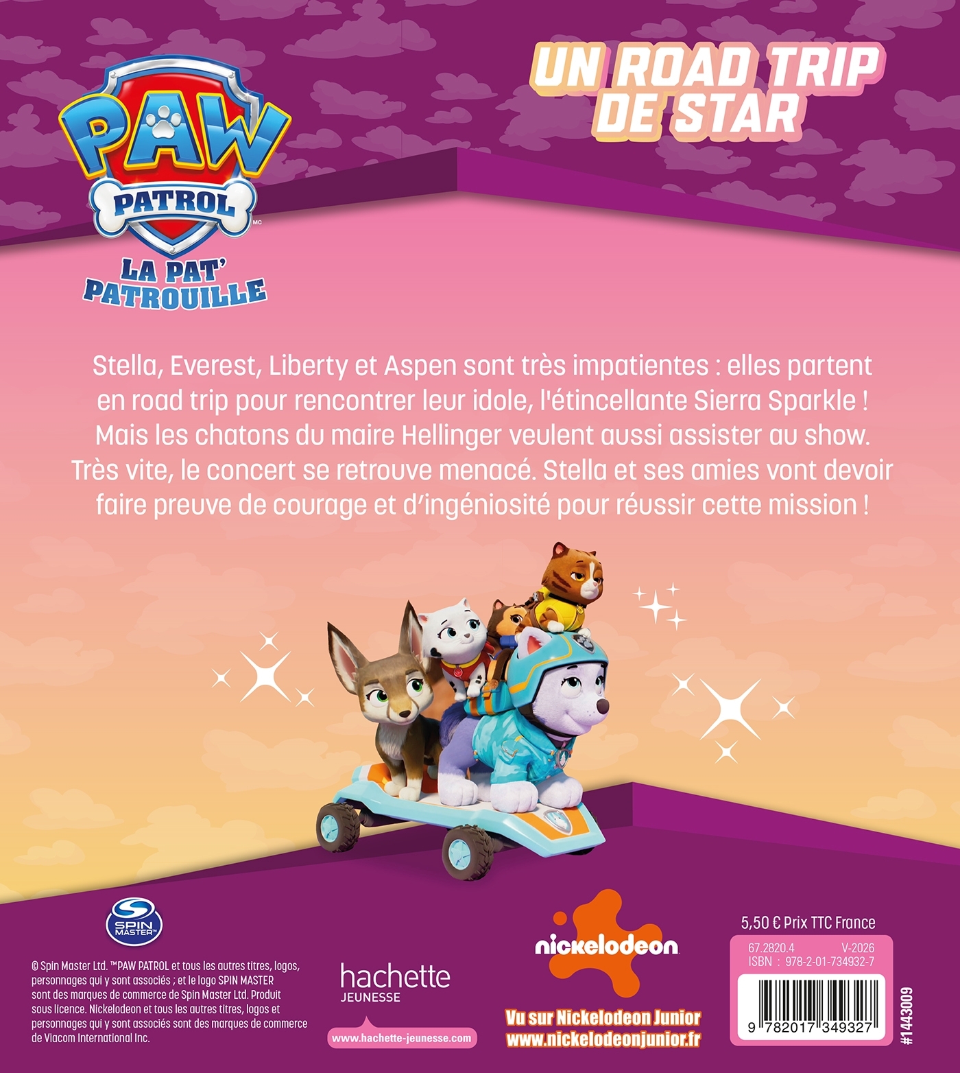La Pat' Patrouille - Un road trip de star -   - HACHETTE JEUN.