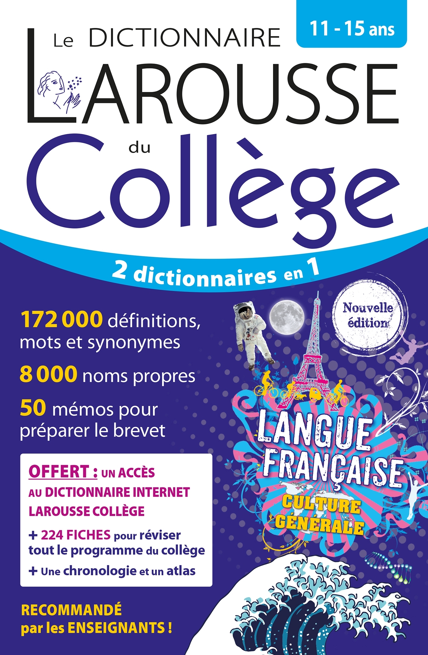 Le dictionnaire Larousse du collège - 11/15 ans -   - LAROUSSE