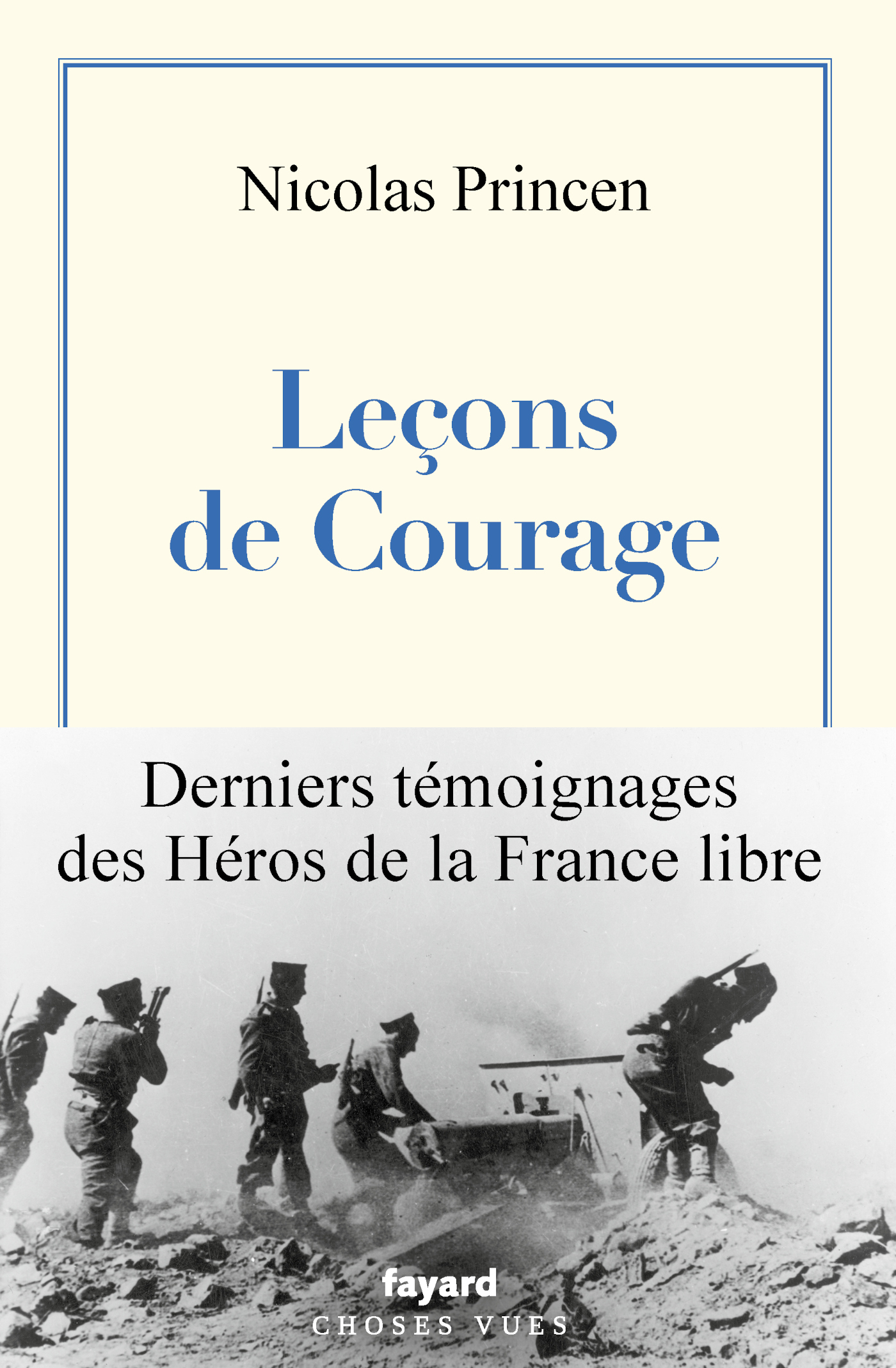 Leçons de Courage - Nicolas Princen - FAYARD