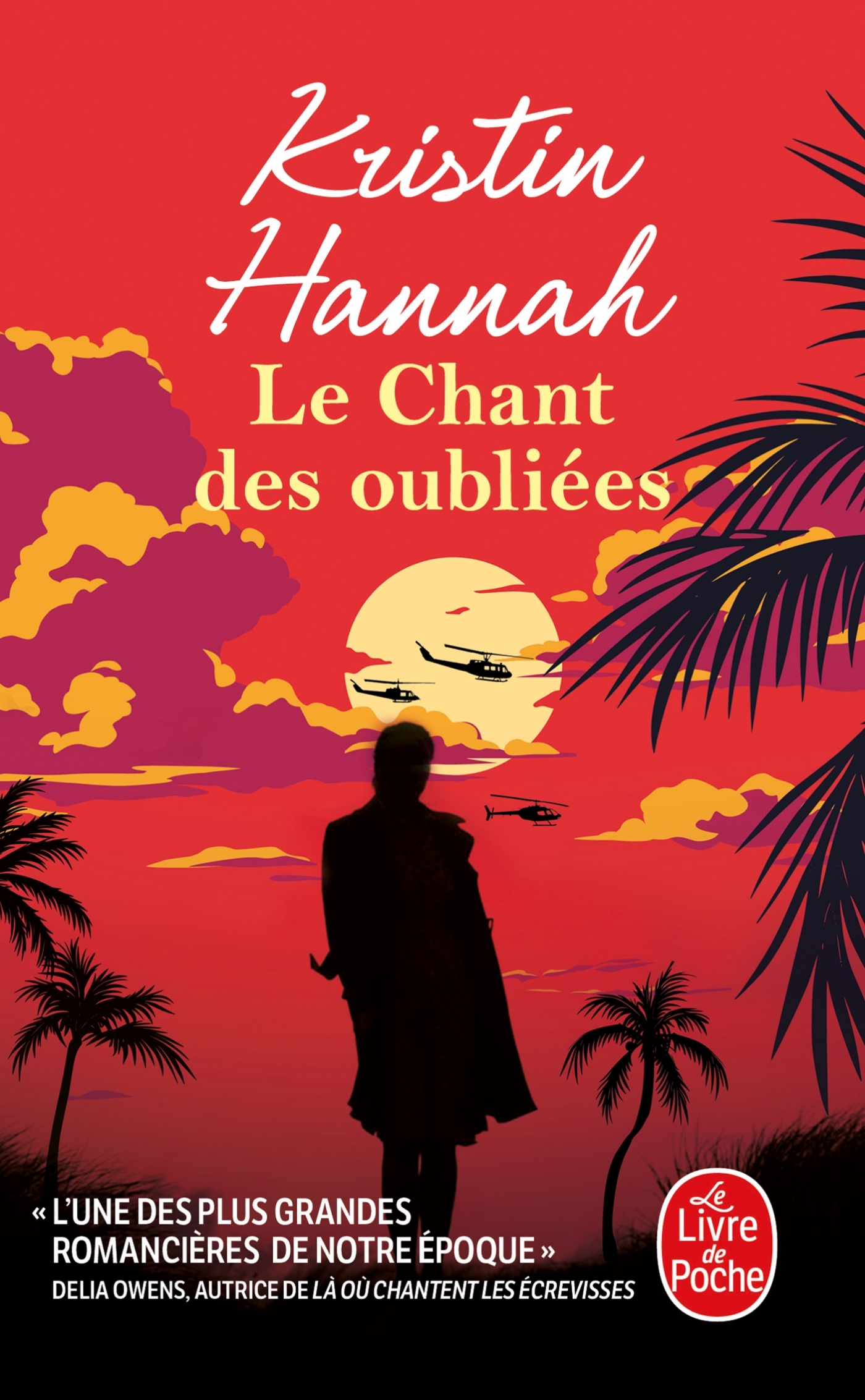 Le Chant des oubliées - Kristin Hannah - LGF