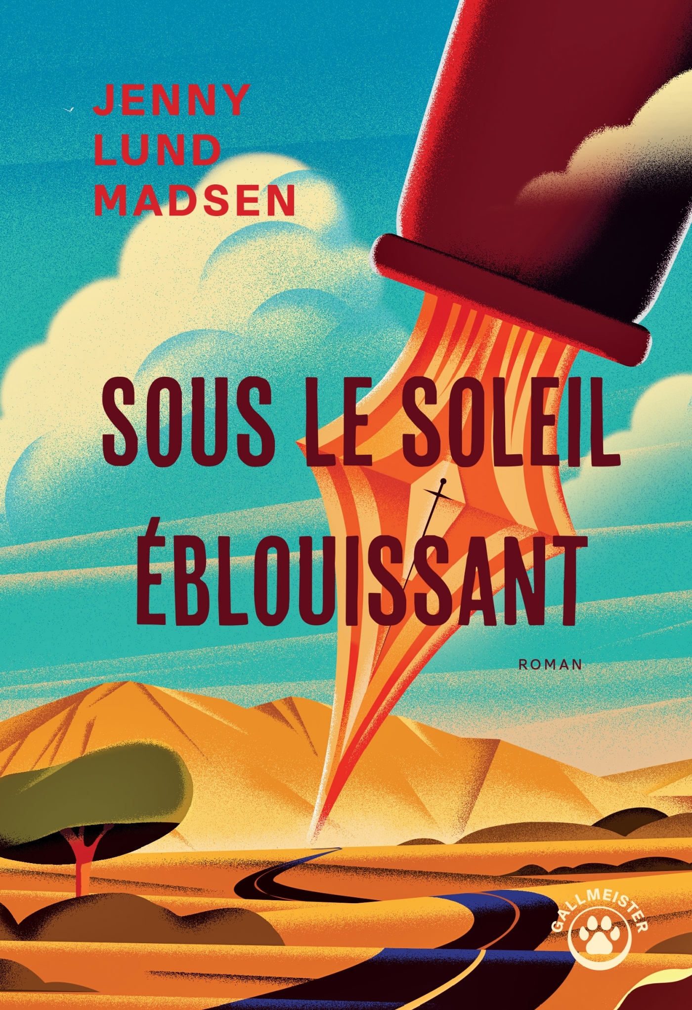 Sous le soleil éblouissant - Jenny Lund Madsen - GALLMEISTER
