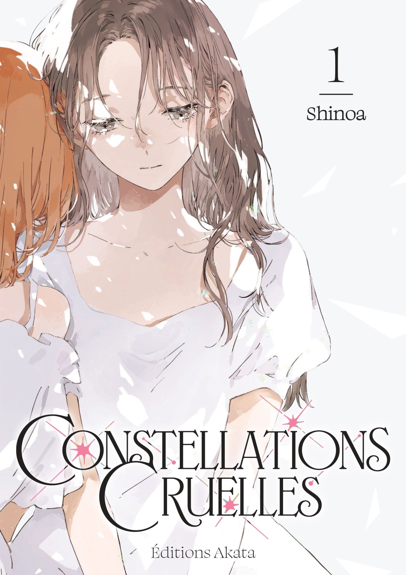 Constellations Cruelles - Tome 01 -  - AKATA