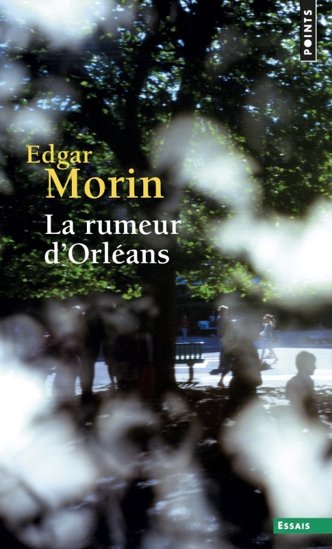 La Rumeur d'Orléans - Edgar Morin - POINTS