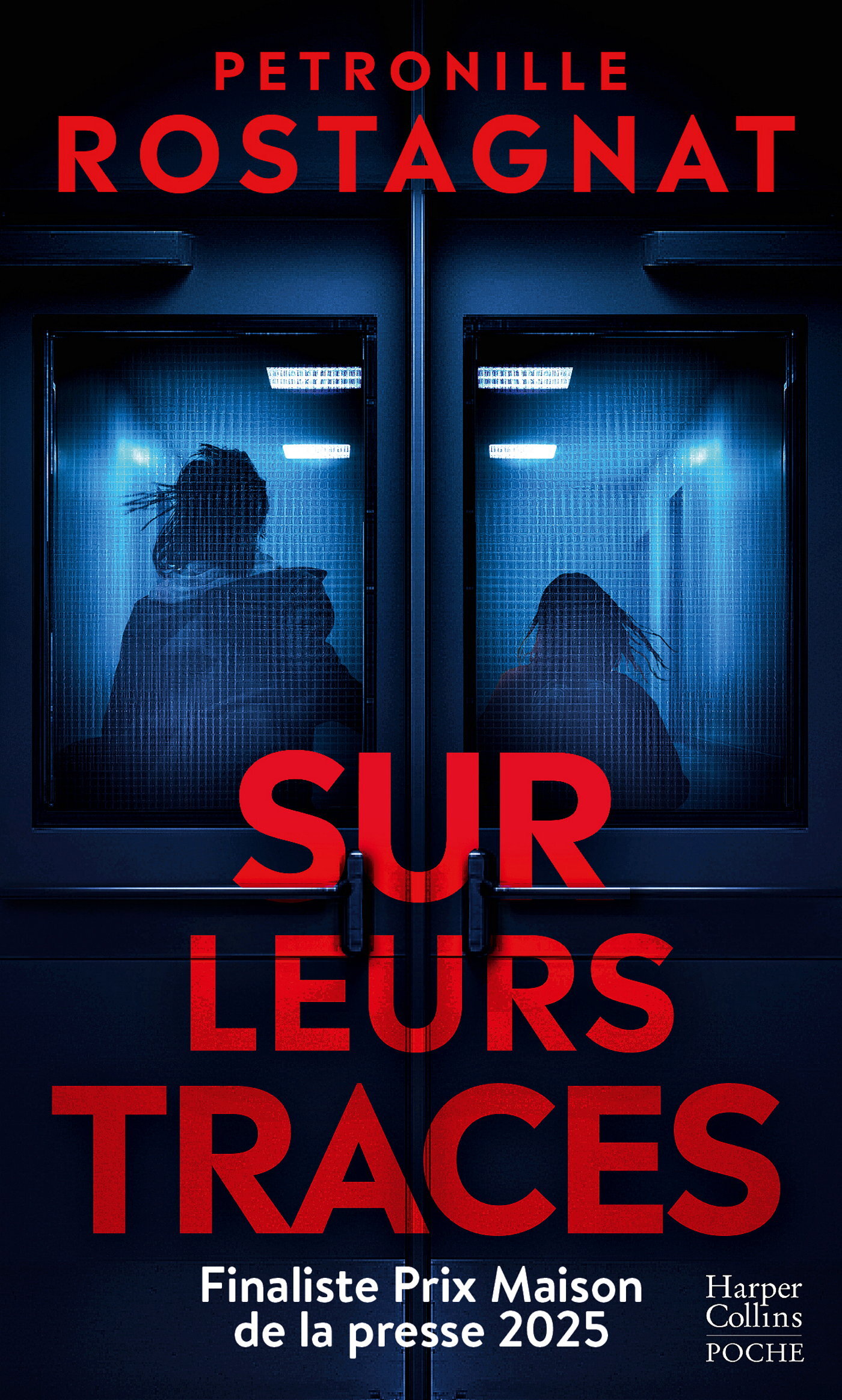 Sur leurs traces - Pétronille Rostagnat - HARPERCOLLINS