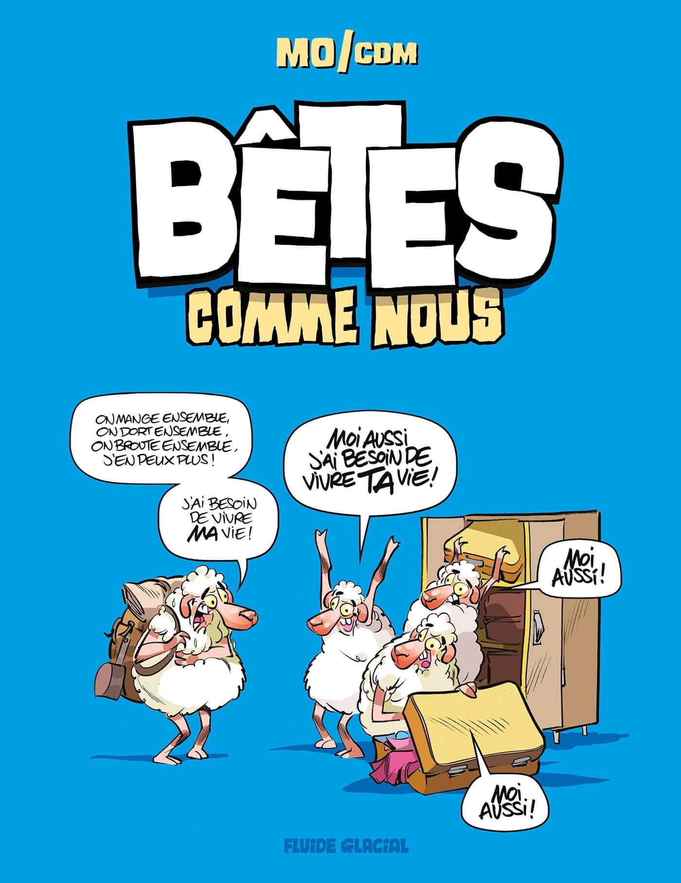 Bêtes comme nous  - tome 01 -  Mo/CDM - FLUIDE GLACIAL