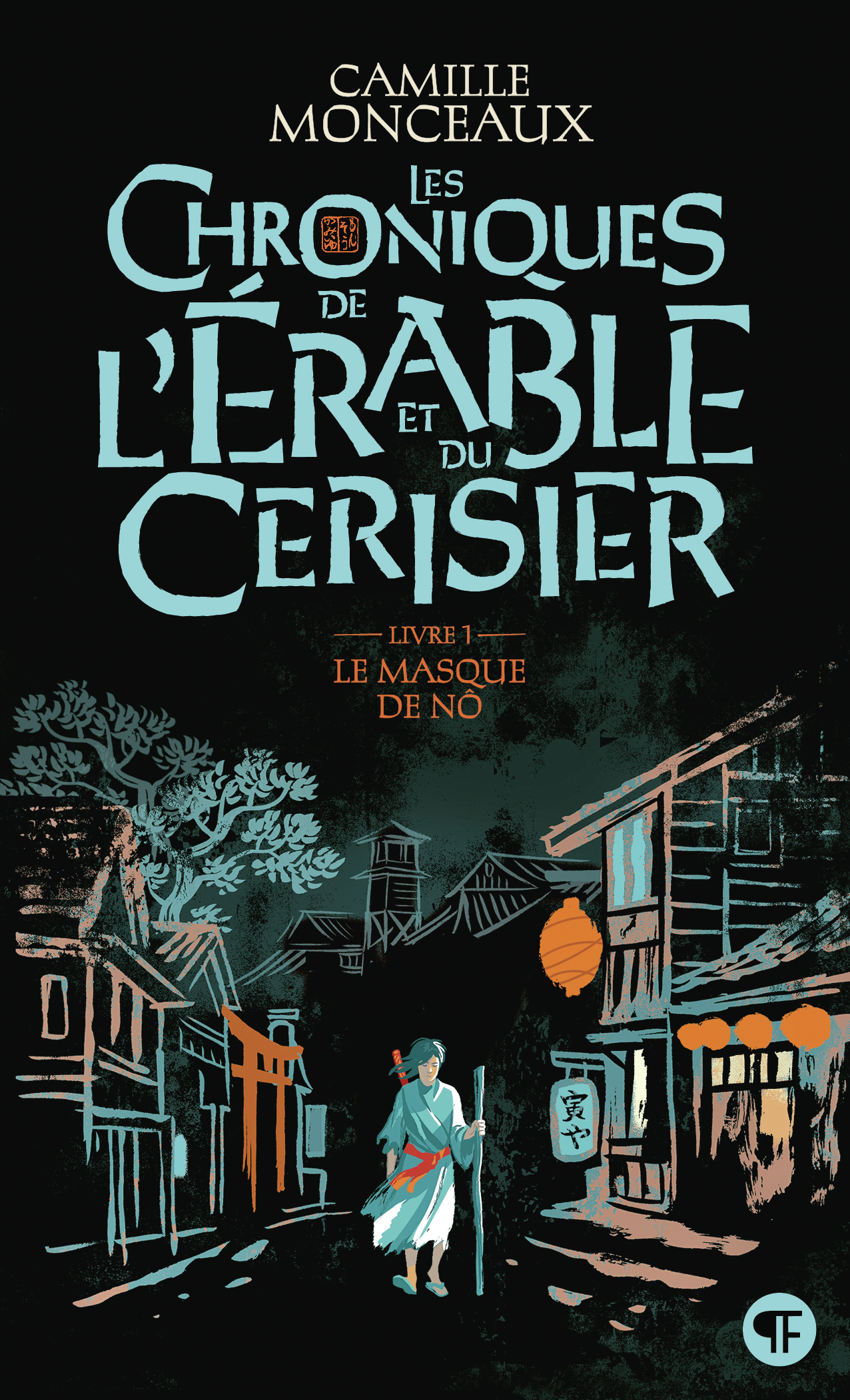 Les chroniques de l'érable et du cerisier -  CAMILLE MONCEAUX, Camille Monceaux - GALLIMARD JEUNE