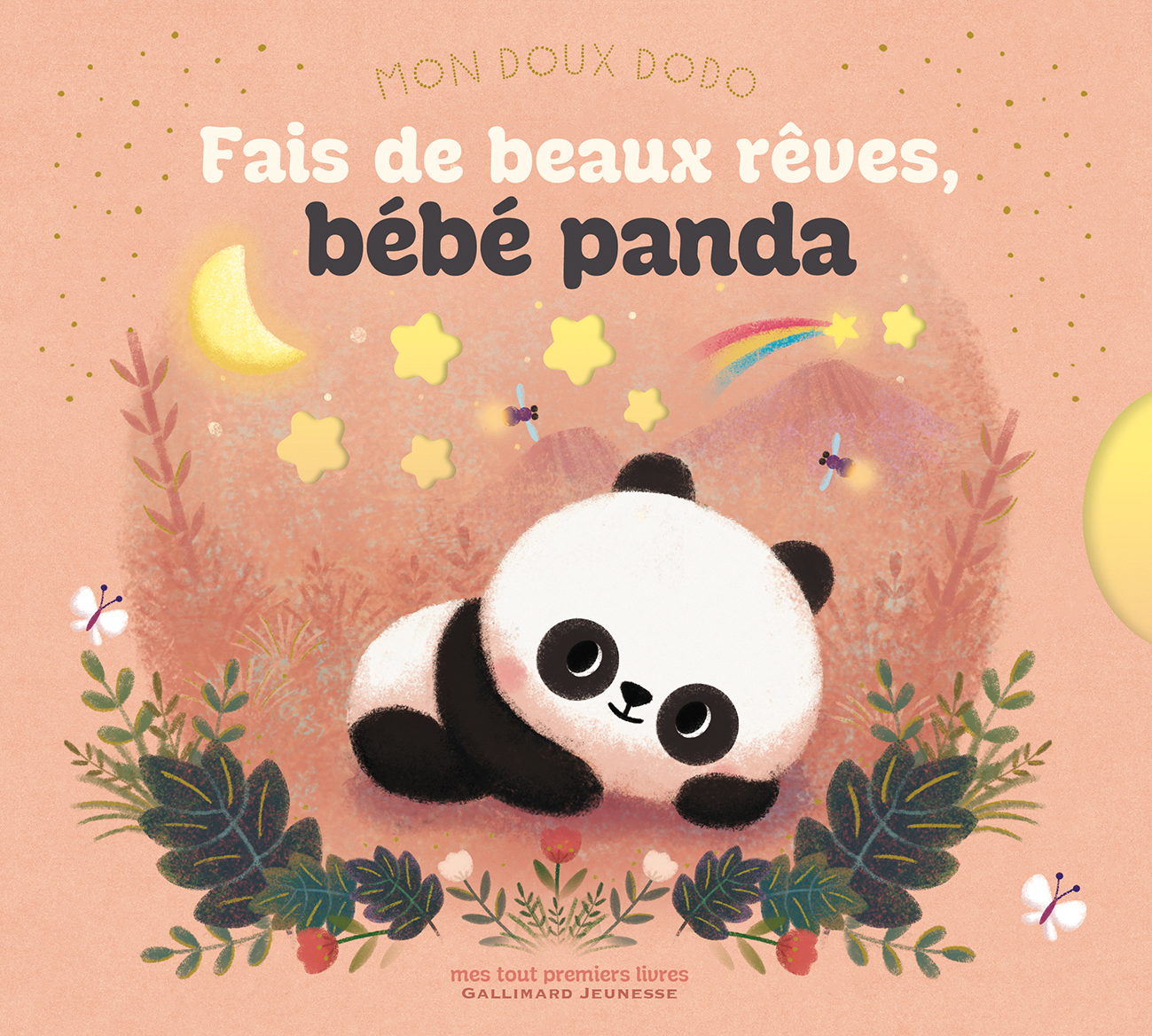 Mon doux dodo - Fais de beaux rêves, bébé panda -  SEJUNG KIM, Sejung KIM - GALLIMARD JEUNE