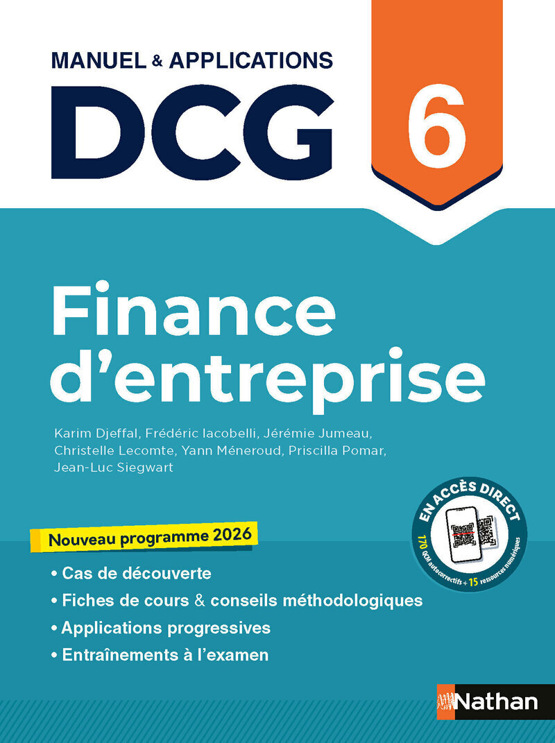 Finance d'entreprise - DCG - Épreuve 6 - Manuel et applications - 2026 - Laurence Chaubell, Karim Djeffal, Christelle Lecompte, Priscilla Pomar, Frédéric Iacobelli, Yann Méneroud, Jean-Luc Siegwart, Jérémie Jumeau, Christelle Lecomte - NATHAN