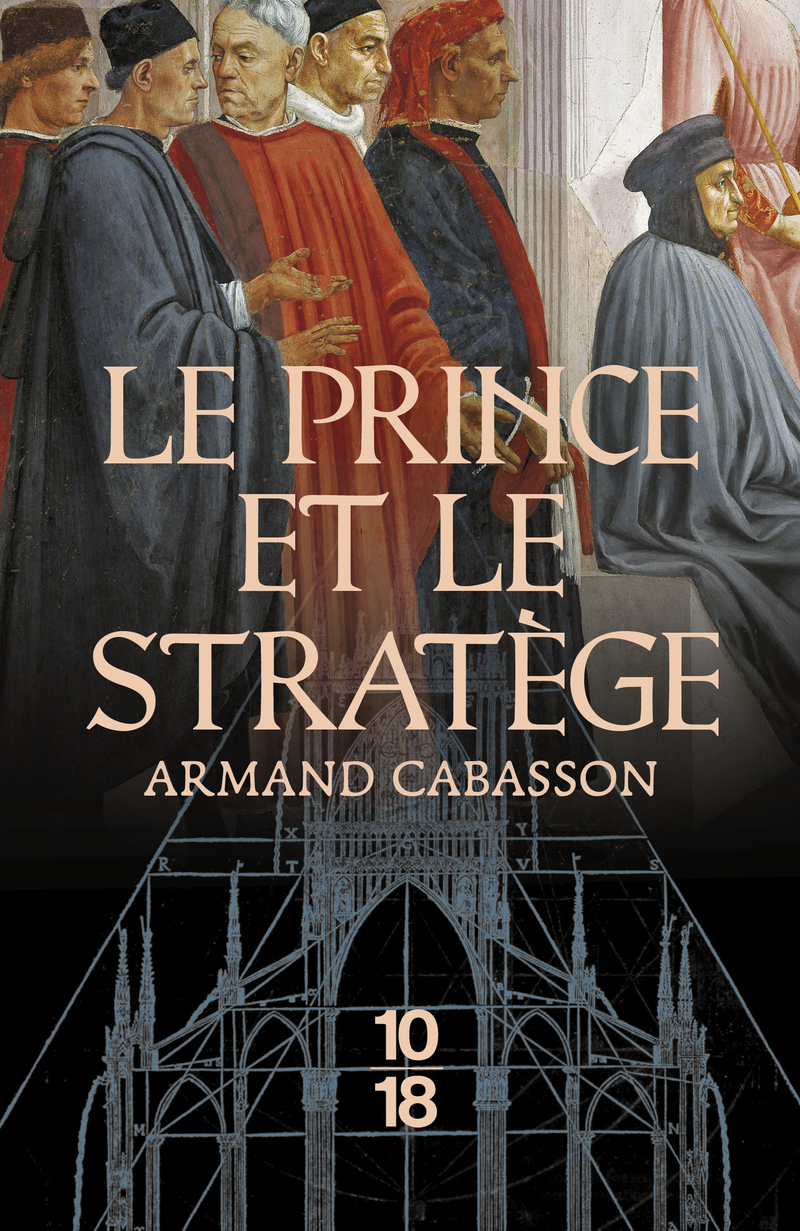 Le Prince et le stratège - Armand Cabasson - 10 X 18