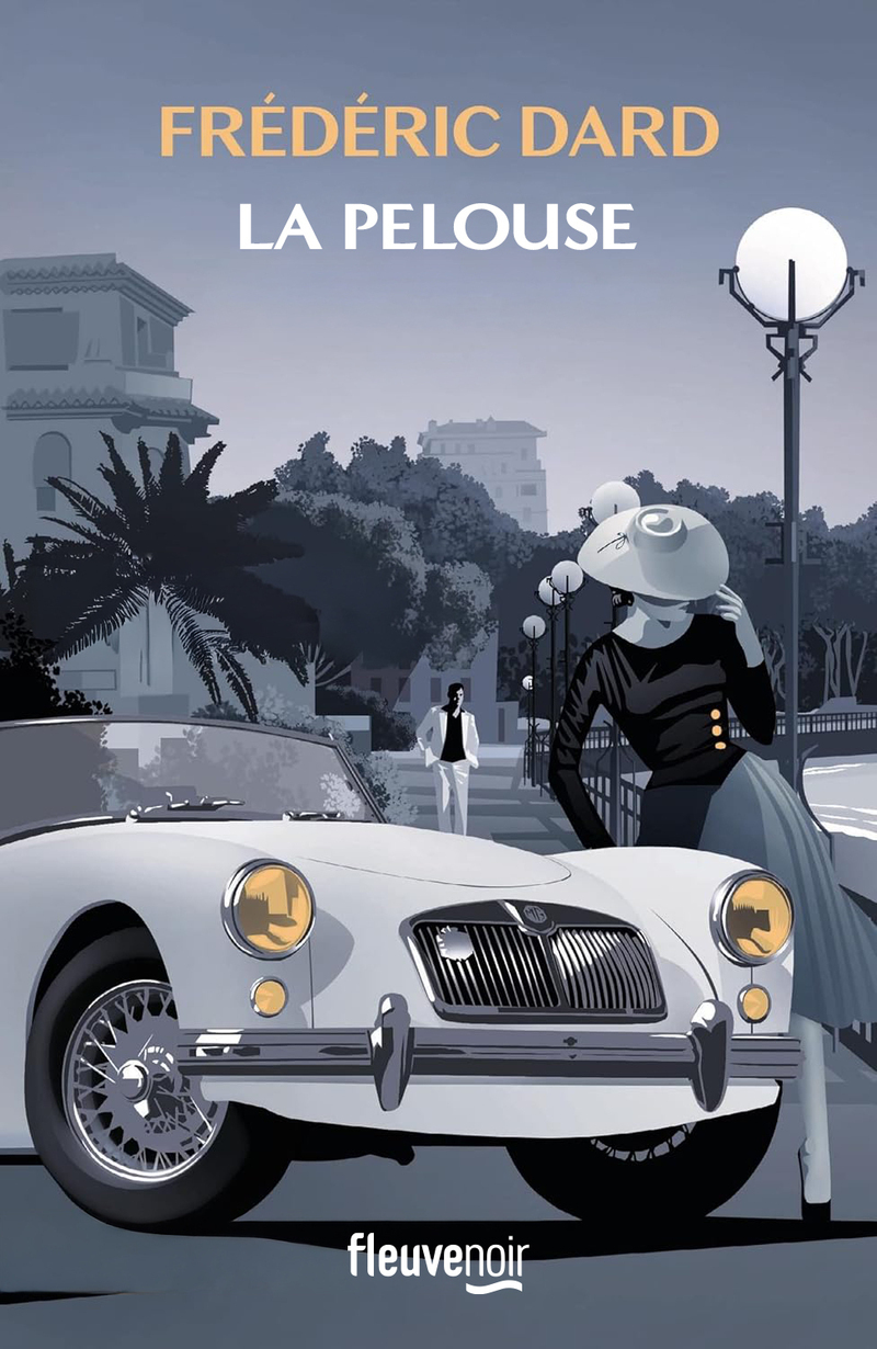 La Pelouse - Frédéric Dard - FLEUVE EDITIONS
