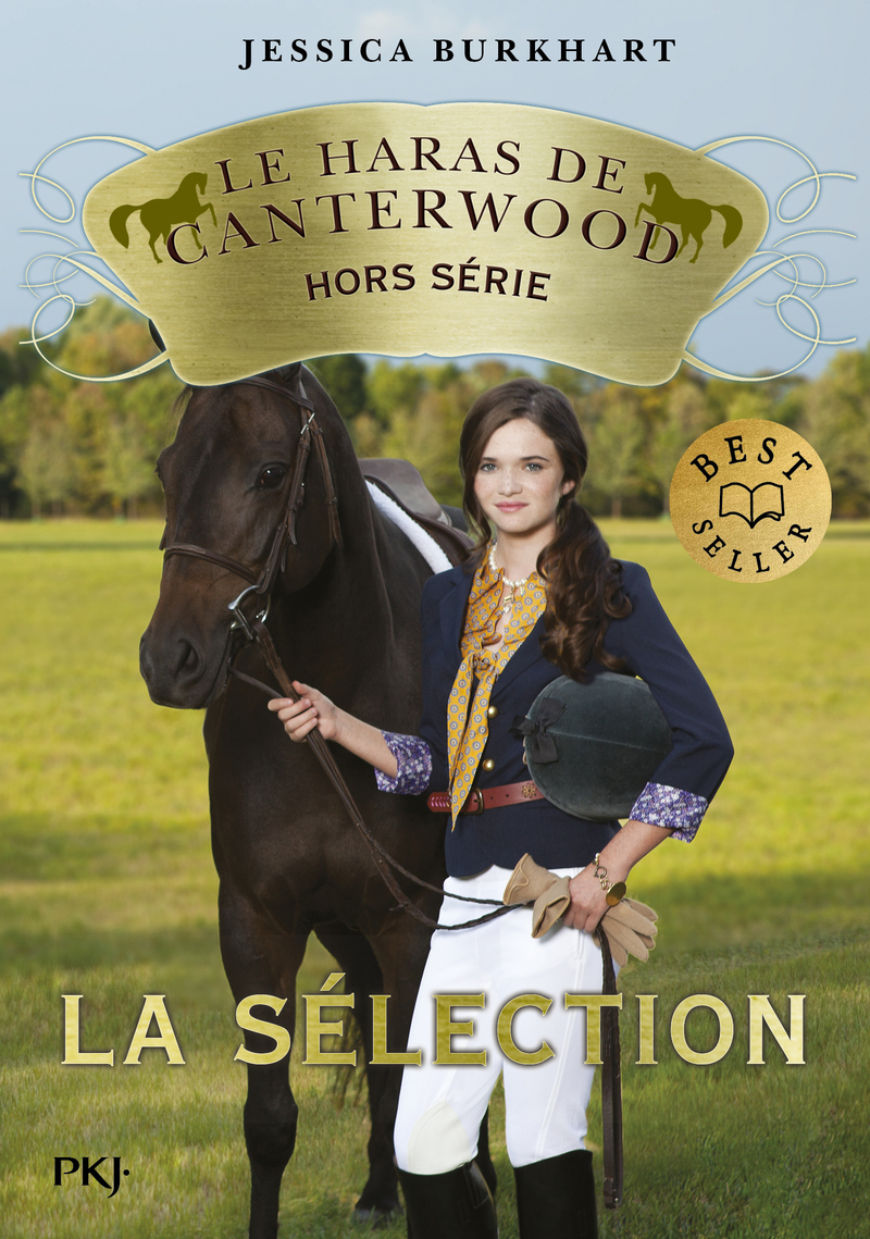 Le Haras de Canterwood - Hors-série : La sélection - Jessica Burkhart - POCKET JEUNESSE