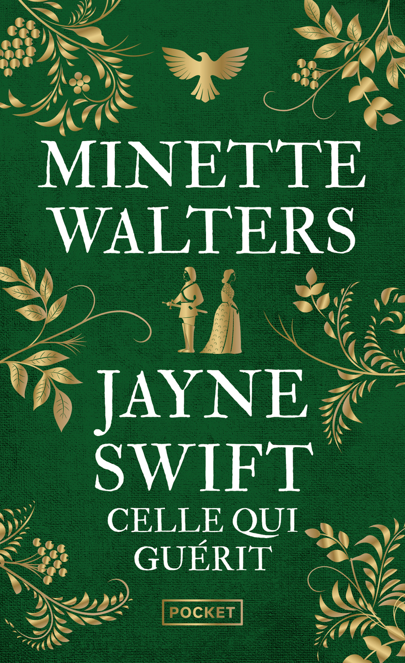 Jayne Swift - Celle qui guérit - Minette Walters - POCKET