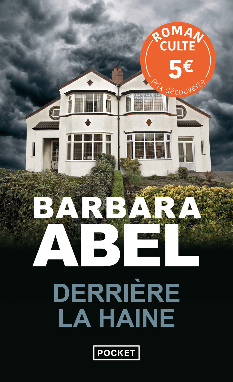 Derrière la haine - Prix découverte - Barbara Abel - POCKET
