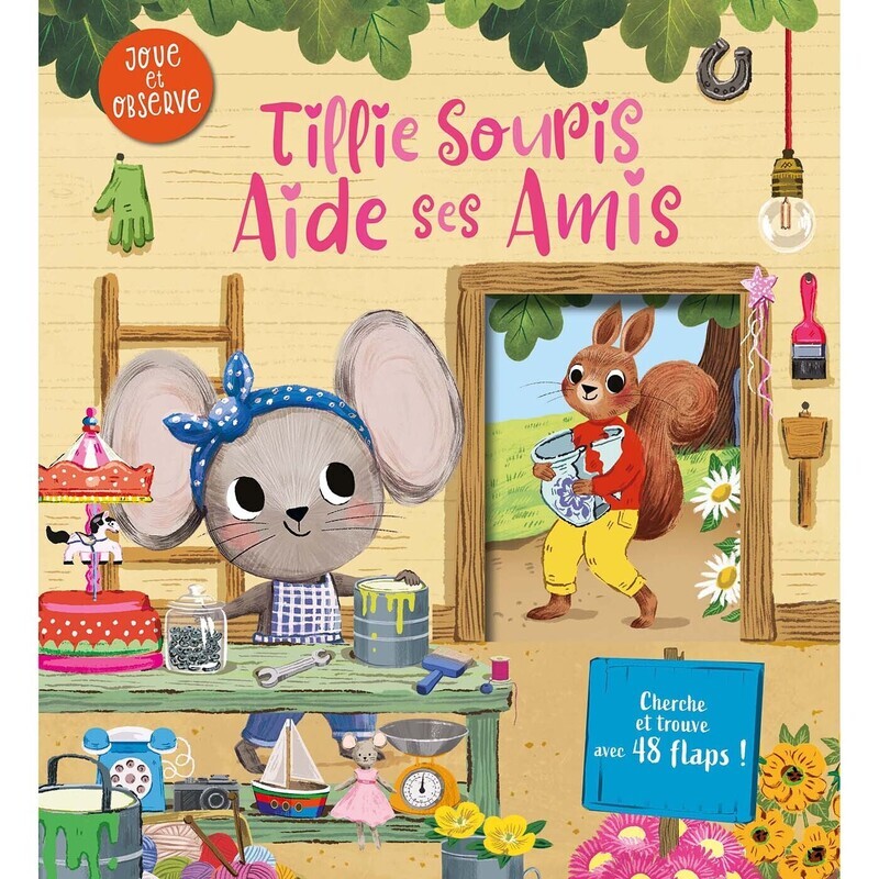 Tillie Souris aide ses amis -  Atelier Cloro - 1 2 3 SOLEIL