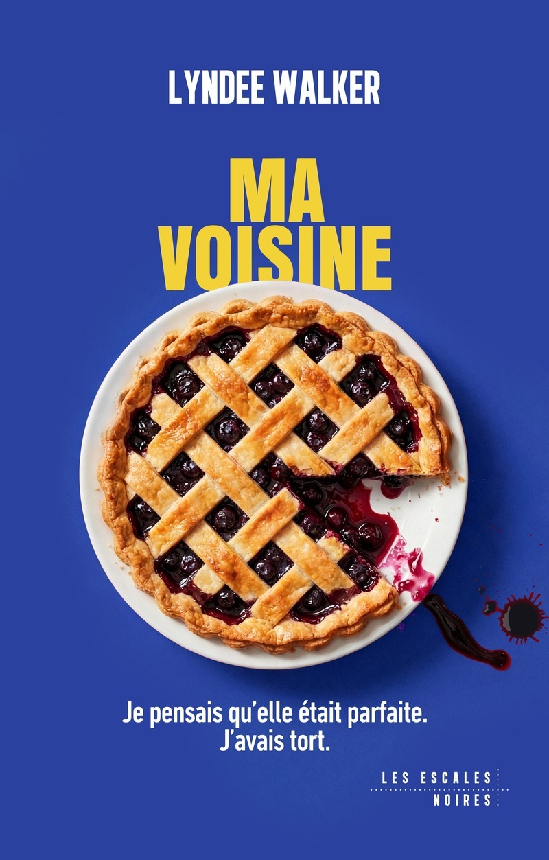 Ma Voisine - LynDee Walker - LES ESCALES