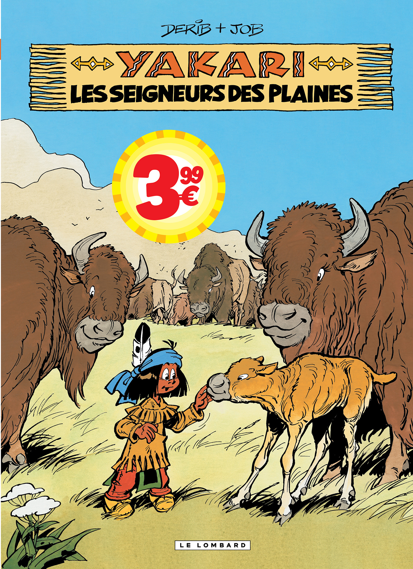Yakari - Tome 13 - Les Seigneurs des plaines -  Job - LOMBARD
