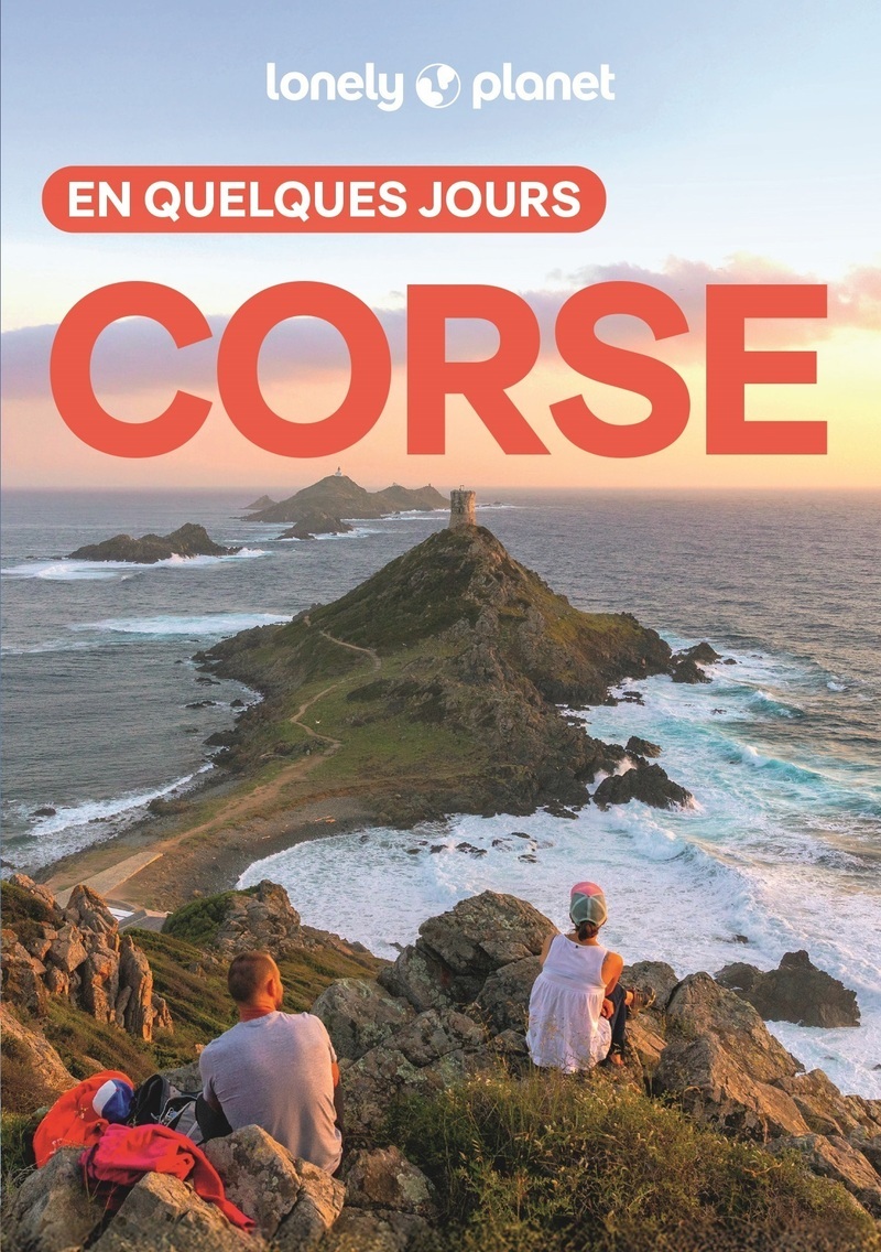 Corse En quelques jours 1ed -  Lonely Planet - LONELY PLANET